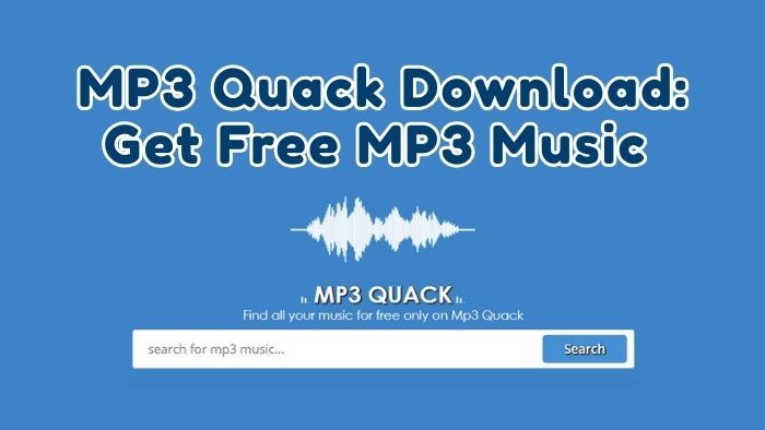 MP3 Quack Download: Get Free MP3 Music Instantly