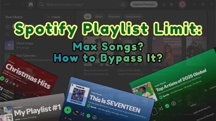 Spotify Playlist Limit: Max Songs & How to Bypass It